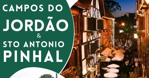 CAMPOS DO JORDÃO + SANTO ANTÔNIO DO PINHAL (FINAL DE SEMANA