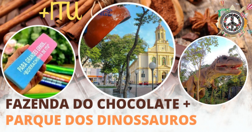 Itu+ Parque dos Dinossauros+ Fazenda do Chocolate  09/07 Feriado 