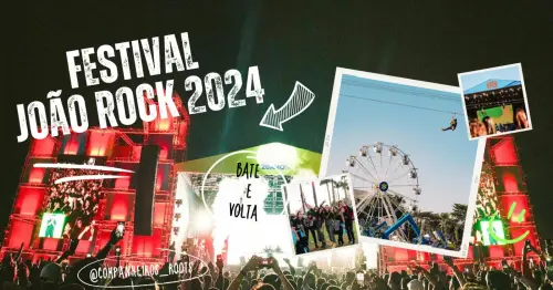 Festival João Rock 2024 - Excursão Oficial São Paulo ULTIMAS VAGAS