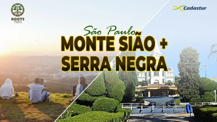 Monte Sião + Serra Negra  - SP