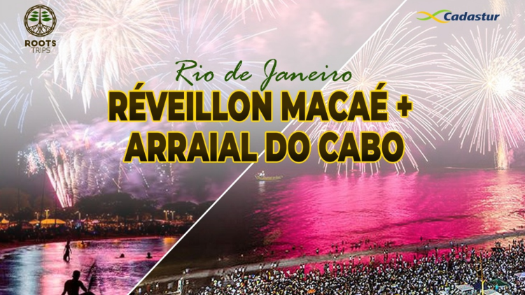 Reveillon em Arraial do Cabo + Macaé - RJ 