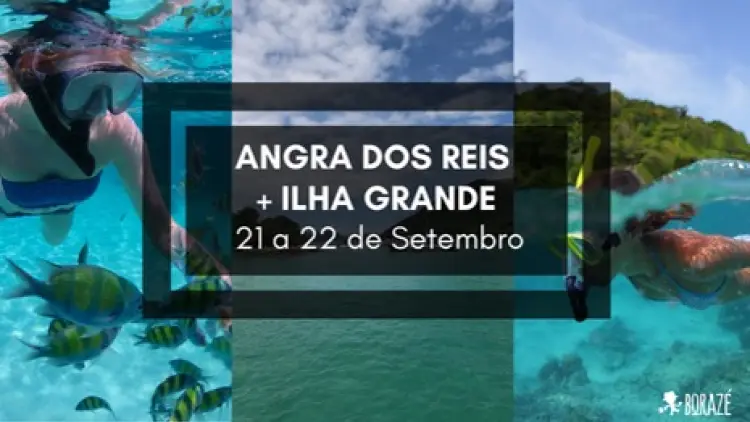 Angra dos Reis + Ilha Grande