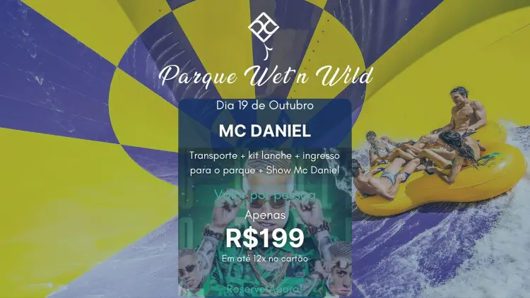 WET’N WILD + SHOW DO MC DANIEL