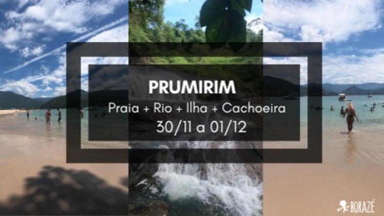 Prumirim - Praia + Rio + Cachoeira + Ilha